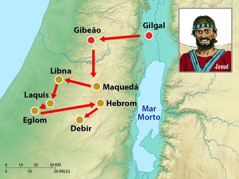 Os israelitas foram capturar as cidades de Libna e depois Eglom, Hebrom e Debir antes de retornar vitoriosamente para Gilgal. – Slide número 15