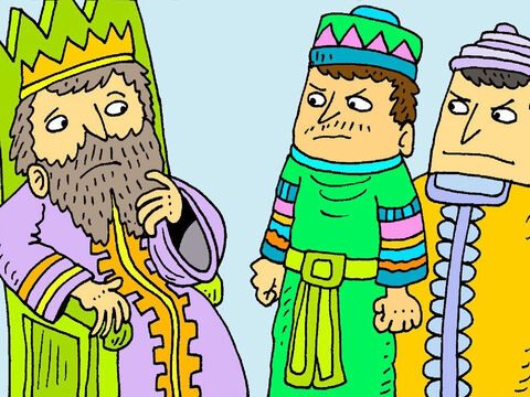 Daniel tinha quebrado a lei do rei. O rei ficou muito triste. Ele sabia que ele havia sido enganado. <br/>– O Deus de Daniel cuidará dele – disse o rei. – Slide número 6