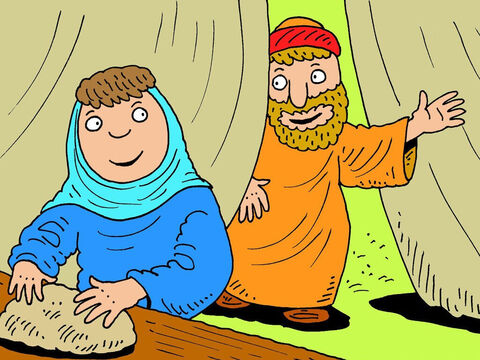 Os três homens se sentaram e Abraão se ofereceu para trazer-lhes uma refeição. Eles concordaram e Abraão foi até a tenda próxima para encontrar sua esposa, Sara. “Rápido”, disse ele, “Cozinhe um pouco de pão”! – Slide número 4