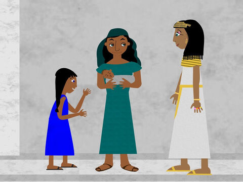 Então, a irmã do bebê se aproximou e perguntou à filha do Faraó se ela gostaria de uma ama para cuidar do bebê, e a princesa concordou com isso. Assim, a irmã o levou para que a mãe dela cuidasse de seu próprio filho. – Slide número 6