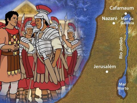 Havia um centurião romano que vivia nas proximidades da cidade de Cafarnaum. Um centurião romano era uma pessoa muito poderosa encarregada de cem soldados. Este centurião era respeitado e ajudava o povo judeu. – Slide número 1