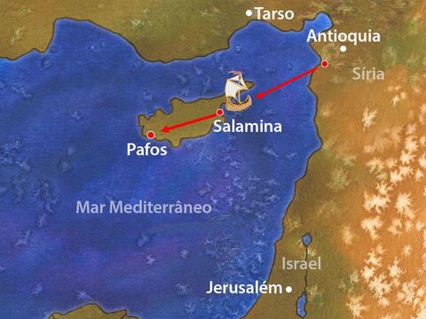Eles viajaram adiante atravessando toda a ilha até Pafos, falando às pessoas sobre Jesus. – Slide número 12
